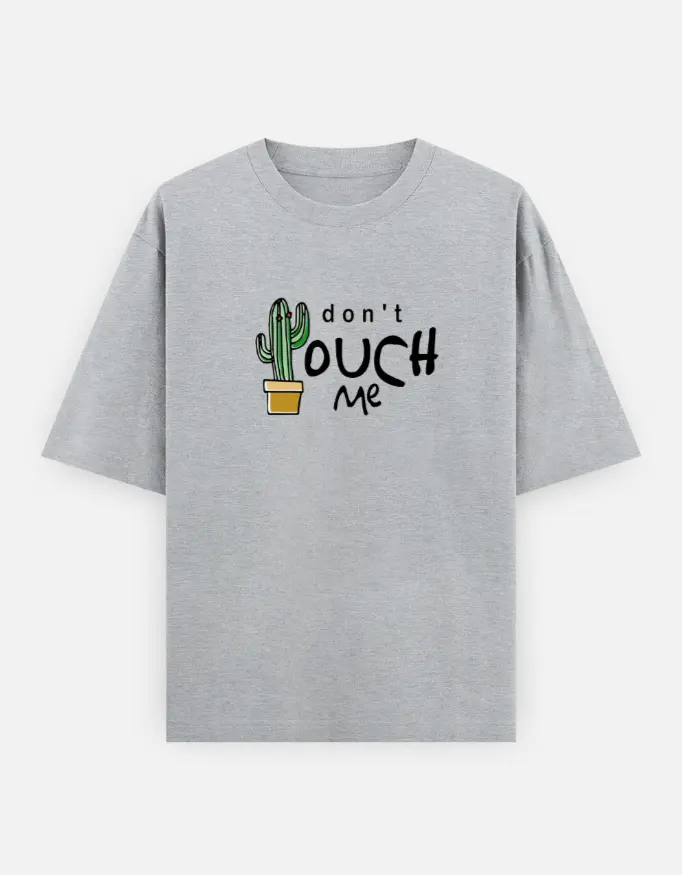 "Don't Touch Me" Graphic Unisex Oversized T-shirt (Grey, XS)