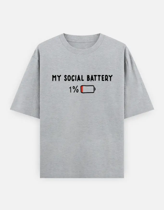 "My Social Battery" Graphic Unisex Oversized T-shirt (Grey, XS)