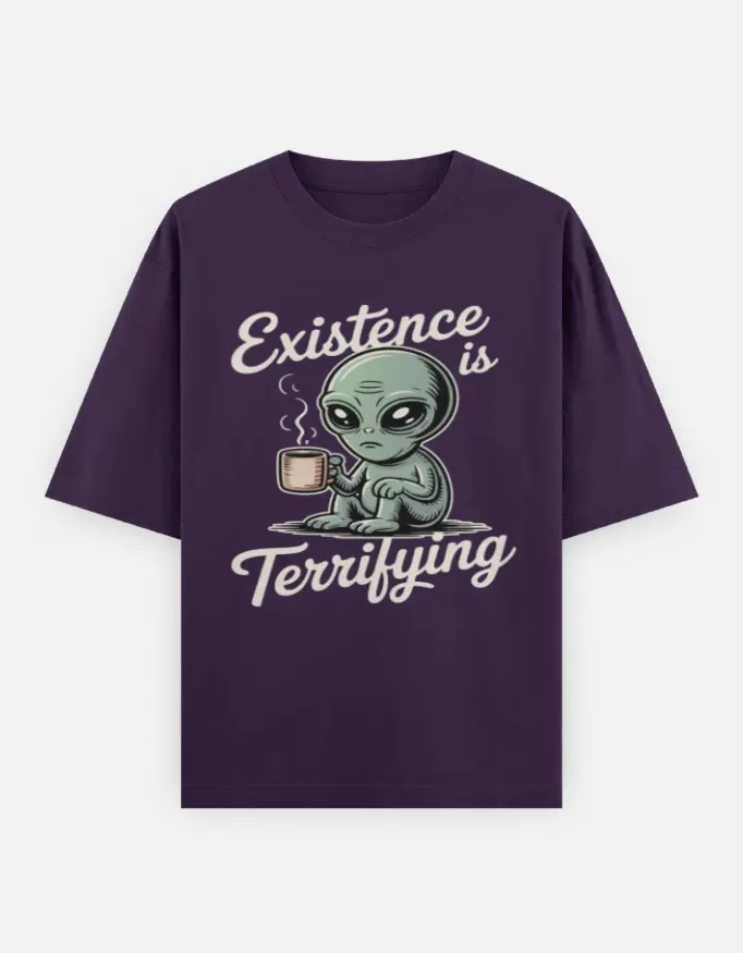 "Existence Is Terrifying" Graphic Unisex Oversized T-shirt (Purple, XS)