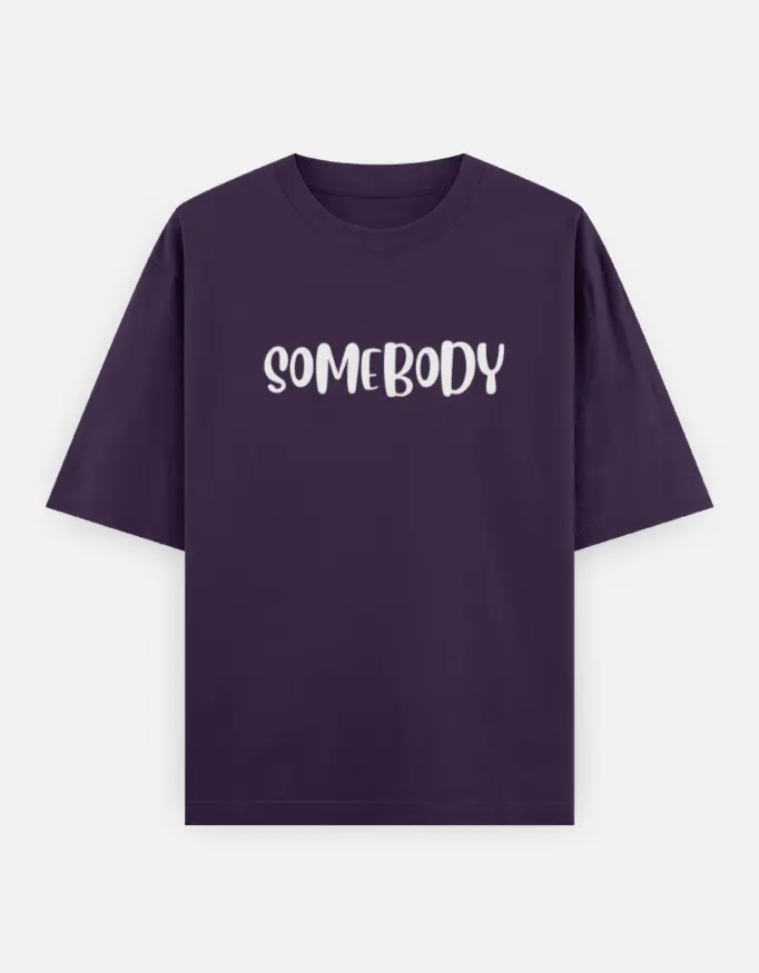 Somebody / Somebody's Problem Graphic Couple Unisex Oversized T shirt