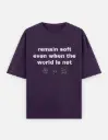 "Remain Soft" Graphic Unisex Oversized T-shirt